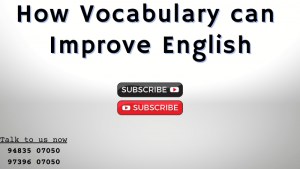 Read more about the article How Vocabulary can Improve English