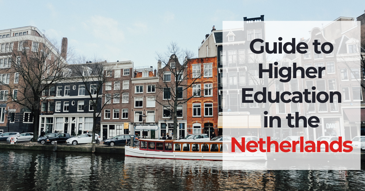 Read more about the article A Guide to Pursuing Higher Education in the Netherlands